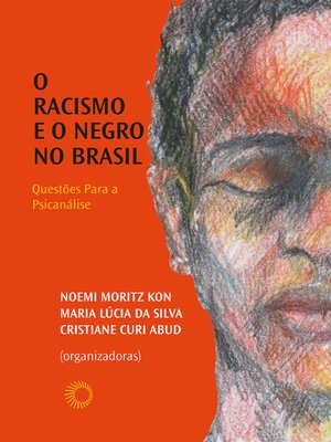 cover image of O racismo e o negro no brasil